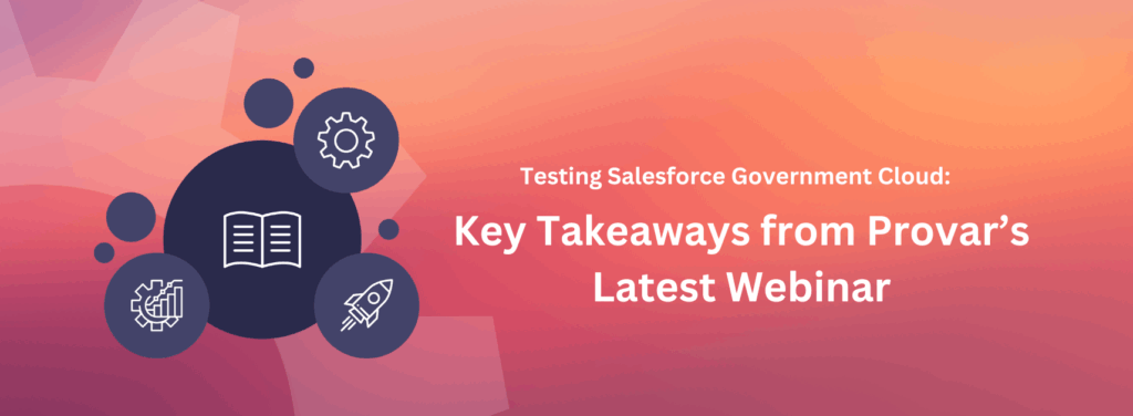 Testing Salesforce Government Cloud