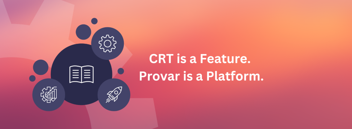 CRT Is a Feature. Provar Is a Platform.